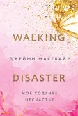 Walking Disaster (eBook, ePUB)