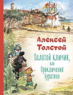 Zolotoj klyuchik, ili Priklyucheniya Buratino (eBook, ePUB) - Tolstoy, Alexey