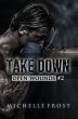 Take Down (Open Wounds, #2) (eBook,... - Bild 1