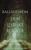 Balladen om Den Lesbiske Rocker (eBook, ePUB)