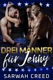 Drei Männer für Jenny (SMS mit Happy End-Serie, #7) (eBook, ePUB) Drei Männer für Jenny (SMS mit Happy End-Serie, #7) (eBook, ePUB)