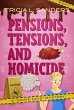 Pensions, Tensions, and Homicide (A... - Bild 1