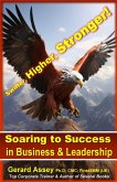 Soaring to Success in Business & Leadership: Swifter, Higher, Stronger! (eBook, ePUB)