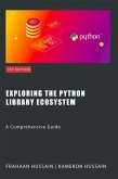 Exploring the Python Library Ecosystem: A Comprehensive Guide (eBook, ePUB)