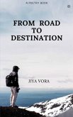 From Road to Destination