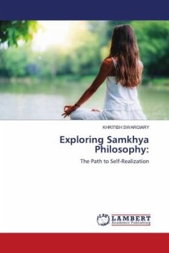 Exploring Samkhya Philosophy: - Swargiary, Khritish
