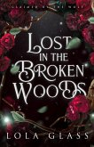 Lost in the Broken Woods