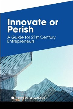 Innovate or Perish - Lagang, Princewill