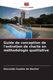 Guide de conception de l'entretien de charte en méthodologie qualitative
