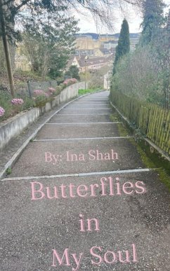 Butterflies in My Soul - Shah, Ina