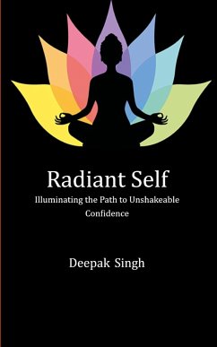Radiant Self - Singh, Deepak