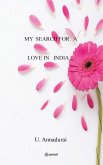 MY SEARCH FOR A LOVE IN INDIA