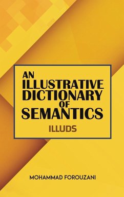 An Illustrative Dictionary of Semantics - Forouzani, Mohammad