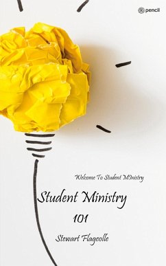 Student Ministry 101 - Flageolle, Stewart