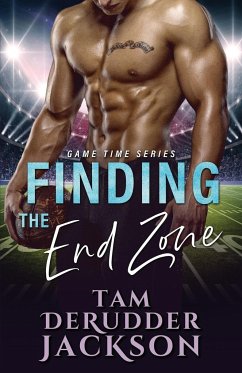 Finding the End Zone - Derudder Jackson, Tam