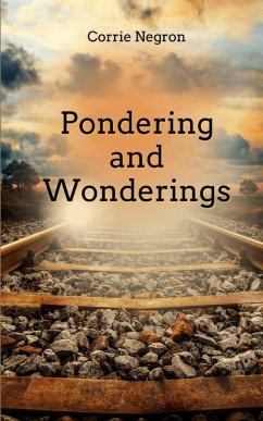 Pondering and Wonderings - Negron, Corrie