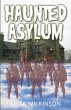 The Haunted Asylum - Bild 1