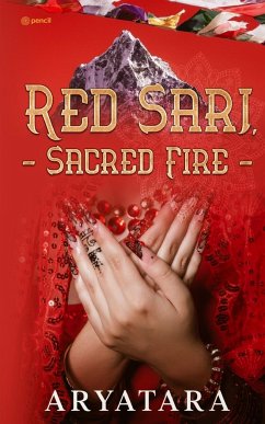 Red Sari, Sacred Fire - Tara, Arya