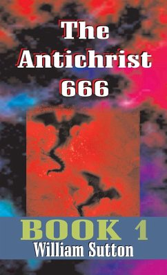 Antichrist 666 - Sutton, William Josiah