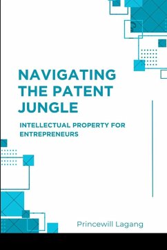 Navigating the Patent Jungle - Lagang, Princewill