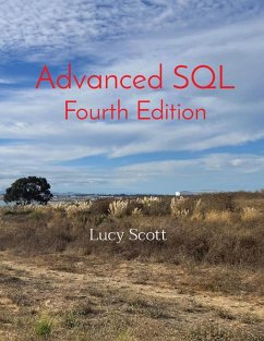 Advanced SQL Fourth Edition - Scott, Lucy