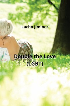 Double the Love (LGBT) - Jiminez, Lucho