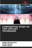 COMPARATIVE STUDY OF TWO IMPLANT TECHNIQUES