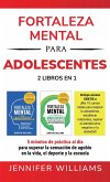 Fortaleza mental para adolescentes