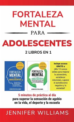 Fortaleza mental para adolescentes - Williams, Jennifer