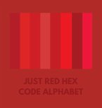 JUST RED HEX CODE ALPHABET