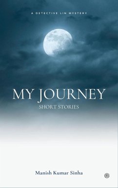 My Journey - Sinha, Manish Kumar