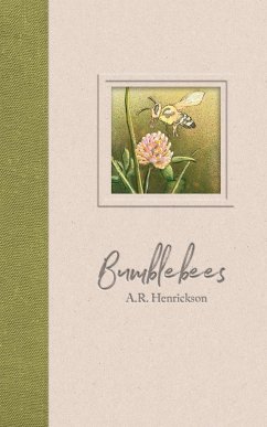 Bumblebees - Henrickson, A. R.