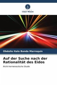 Auf der Suche nach der Rationalität des Eidos - Banda Marroquín, Obdulio Italo