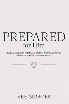 Prepared for Him - Summer, Vee