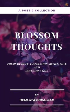 BLOSSOM THOUGHTS - Poralkar, Hemlata