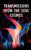Transmissions from the Soul Cosmos