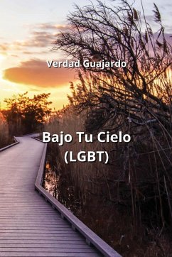 Bajo Tu Cielo (LGBT) - Guajardo, Verdad