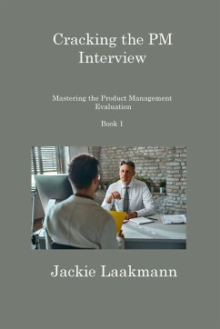 Cracking the PM Interview Book 1 - Laakmann, Jackie