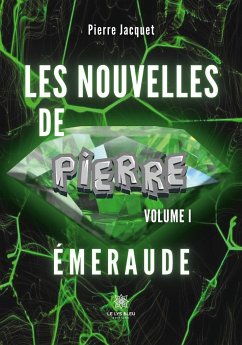 Les nouvelles de Pierre - Pierre Jacquet