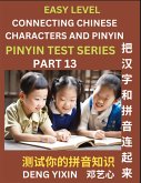Matching Chinese Characters and Pinyin (Part 13) Matching Chinese Characters and Pinyin (Part 13)