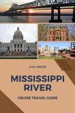 Mississippi River Cruise Travel Guide