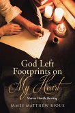 God Left Footprints on My Heart