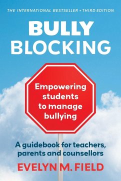 Bully Blocking - Field, Evelyn M.