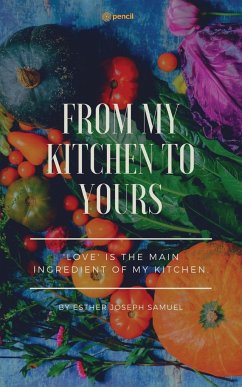 FROM MY KITCHEN TO YOURS - Samuel, Ms. Esther