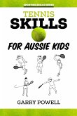 Tennis Skills for Aussie Kids