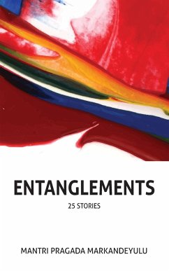 Entanglements (25 stories) - Markandeyulu, Mantri Pragada