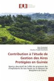 Contribution à l¿étude de Gestion des Aires Protégées en Guinée