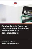 Application de l'analyse conjointe pour évaluer les préférences des consommateurs