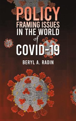 Policy Framing Issues in the World of COVID-19 - Radin, Beryl A.