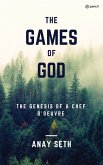 THE GAMES OF GOD THE GAMES OF GOD